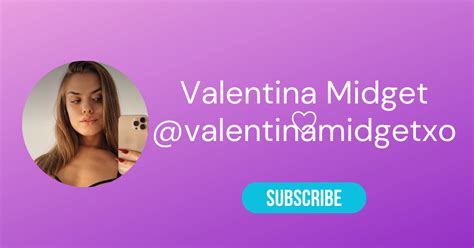 valentinamidgetxo onlyfans|OnlyFans